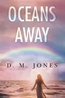 Oceány ďaleko - Oceans Away