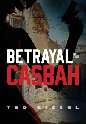 Zrada v Casbe - Betrayal in the Casbah