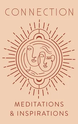 Pripojenie: Meditácie a inšpirácie - Connection: Meditations & Inspirations