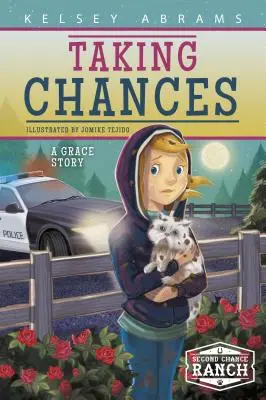 Taking Chances: Príbeh Grace - Taking Chances: A Grace Story
