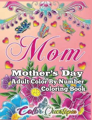 Kniha na vyfarbenie Dňa matiek -Mama- Dospelí vyfarbujú podľa čísel - Mother's Day Coloring Book -Mom- Adult Color by Number