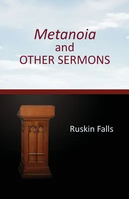 Metanoia a iné kázne - Metanoia and OTHER SERMONS
