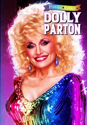 Ženská sila: Dolly Parton - Bonus Pride Edition - Female Force: Dolly Parton - Bonus Pride Edition