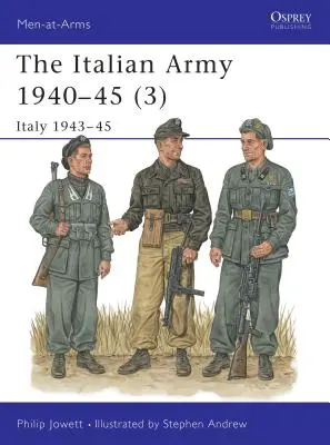 Talianska armáda 1940-45 (3): Taliansko 1943-45 - The Italian Army 1940-45 (3): Italy 1943-45