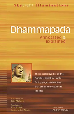 Dhammapáda: Dhadmapáma: s poznámkami a výkladom - Dhammapada: Annotated & Explained