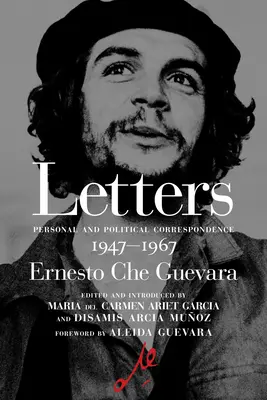 Objímam ťa s celým svojím revolučným zápalom: Listy 1947-1967 - I Embrace You with All My Revolutionary Fervor: Letters 1947-1967