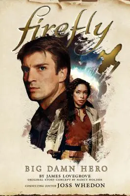 Firefly - Veľký prekliaty hrdina - Firefly - Big Damn Hero