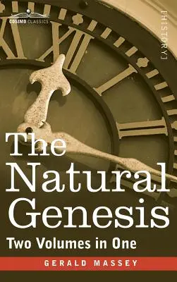 Prírodná genéza (dva zväzky v jednom) - The Natural Genesis (Two Volumes in One)