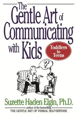 Jemné umenie komunikácie s deťmi - The Gentle Art of Communicating with Kids