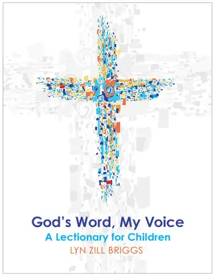 Božie slovo, môj hlas: Lectionary for Children (Lekcionár pre deti) - God's Word, My Voice: A Lectionary for Children