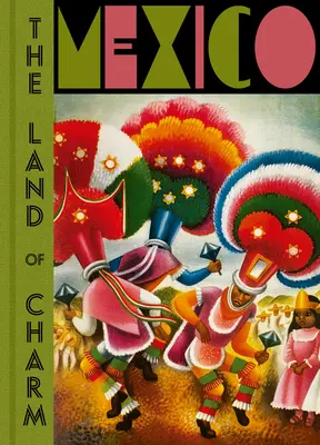 Mexiko: Krajina pôvabu - Mexico: The Land of Charm