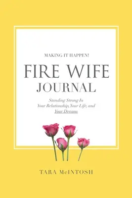 Denník manželky ohňa - Fire Wife Journal