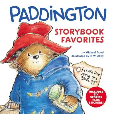 Paddingtonove obľúbené príbehy: obsahuje 6 príbehov a samolepky! [s hárkom samolepiek] - Paddington Storybook Favorites: Includes 6 Stories Plus Stickers! [With Sticker Sheet]