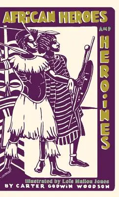 Africkí hrdinovia a hrdinky - African Heroes and Heroines