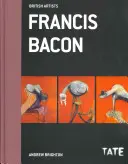 Francis Bacon (Britskí umelci) - Francis Bacon  (British Artists)