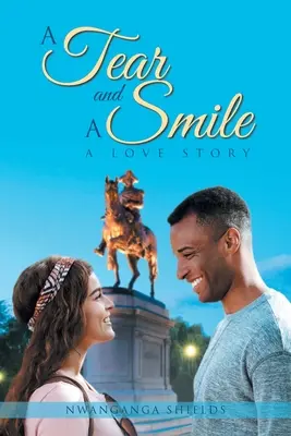 Slza a úsmev: Príbeh lásky - A Tear and A Smile: A Love Story