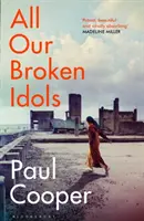 Všetky naše zlomené idoly - All Our Broken Idols