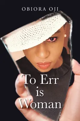 Omyl je žena - To Err Is Woman