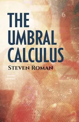 Umbrálny kalkulus - The Umbral Calculus