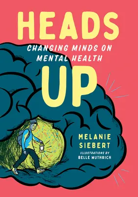 Hlavu hore: Zmena myslenia v oblasti duševného zdravia - Heads Up: Changing Minds on Mental Health