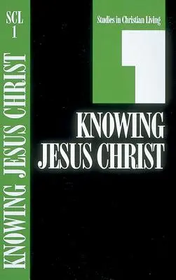 Poznávanie Ježiša Krista, kniha 1 - Knowing Jesus Christ, Book 1