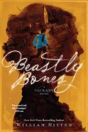 Zvieracie kosti, 2: Jackabyho román - Beastly Bones, 2: A Jackaby Novel