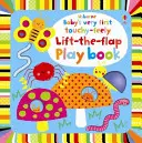 Prvá hmatová knižka pre bábätko Zdvihni klapku - Baby's Very First touchy-feely Lift-the-flap play book