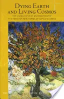 Zomierajúca zem a živý vesmír: Životné dary antropozofie: Potreba nových foriem vedomia (Cw 181) - Dying Earth and Living Cosmos: The Living Gifts of Anthroposophy: The Need for New Forms of Consciousness (Cw 181)