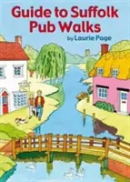 Sprievodca po krčmách v Suffolku - Guide to Suffolk Pub Walks