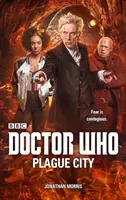Doctor Who: Mesto moru - Doctor Who: Plague City
