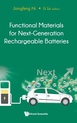 Funkčné materiály pre nabíjateľné batérie novej generácie - Functional Materials for Next-Generation Rechargeable Batteries