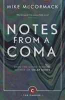 Zápisky z kómy - Notes from a Coma