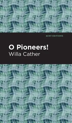 Ó, pionieri! - O Pioneers!