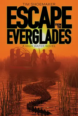 Útek z Everglades - Escape from the Everglades
