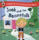 Jack a fazuľový stonok: Ladybird Prvé obľúbené rozprávky - Jack and the Beanstalk: Ladybird First Favourite Tales