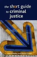 Krátky sprievodca trestným súdnictvom - The Short Guide to Criminal Justice