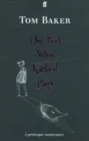Chlapec, ktorý kopal prasatá - Boy Who Kicked Pigs