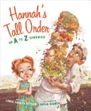 Hannah's Tall Order: Od A po Z Sendvič - Hannah's Tall Order: An A to Z Sandwich
