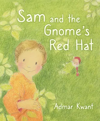 Sam a škriatok Červený klobúk - Sam and the Gnome's Red Hat