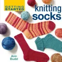 Začíname pliesť ponožky - Getting Started Knitting Socks