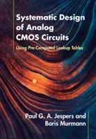 Systematický návrh analógových CMOS obvodov - Systematic Design of Analog CMOS Circuits
