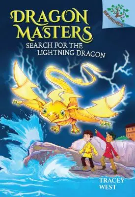 Hľadanie bleskového draka: (Dračí majstri #7) (vydanie pre knižnicu), 7 - Search for the Lightning Dragon: A Branches Book (Dragon Masters #7) (Library Edition), 7