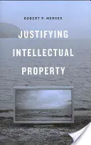 Zdôvodnenie duševného vlastníctva - Justifying Intellectual Property