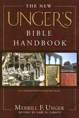 Nová Ungerova biblická príručka - The New Unger's Bible Handbook