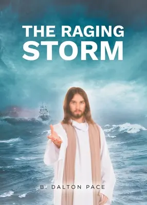 Zúriaca búrka - The Raging Storm