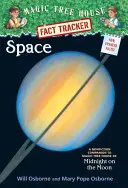 Vesmír: A Nonfiction Companion to Magic Tree House #8: Midnight on the Moon - Space: A Nonfiction Companion to Magic Tree House #8: Midnight on the Moon