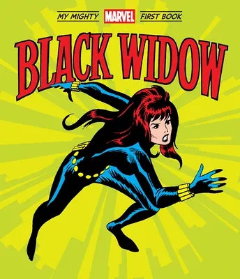 Čierna vdova: Moja prvá kniha o mocnej Marvelovke - Black Widow: My Mighty Marvel First Book