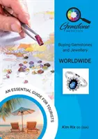 Detektívka o drahých kameňoch: Nákup drahých kameňov a šperkov po celom svete - The Gemstone Detective: Buying Gemstones and Jewellery Worldwide