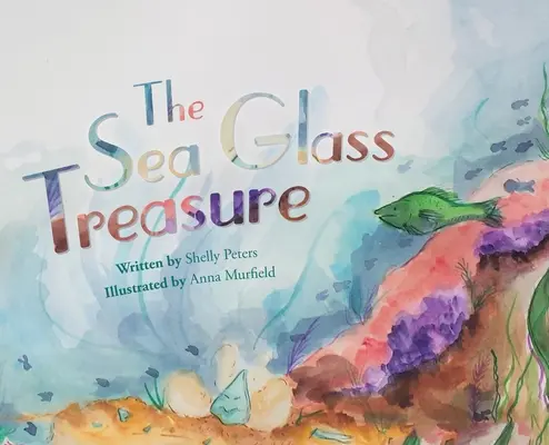 Poklad z morského skla - The Sea Glass Treasure