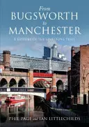 Od Bugsworthu po Manchester - história vápencovej cesty - From Bugsworth to Manchester - A History of the Limestone Trail